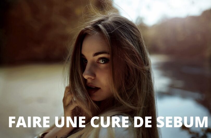 cure de sébum